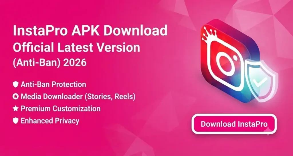 InstaPro APK Download Official Latest Version (Anti-Ban) 2026 (1) (1)
