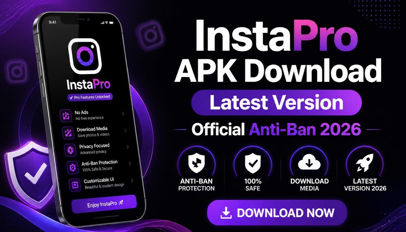 InstaPro APK Download Latest Version Official Anti-Ban 2026