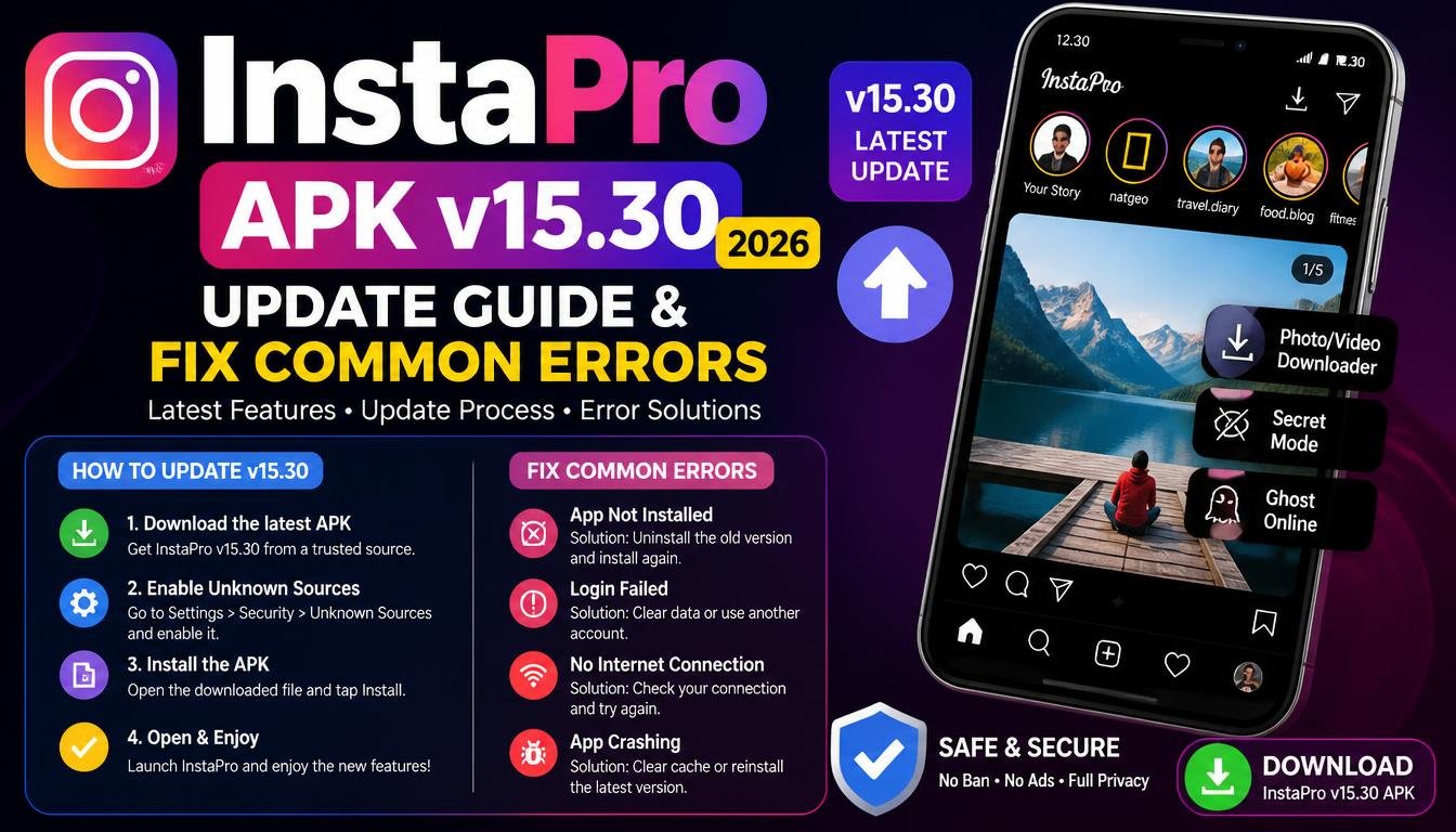 InstaPro APK v15.30 Update Guide & Fix Common Errors (2026)